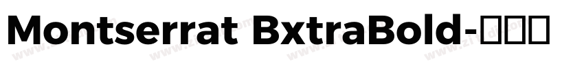 Montserrat BxtraBold字体转换